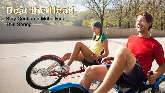 Beat the Heat: Stay Cool on a Mobo Recumbent Tricycle Ride This Spring