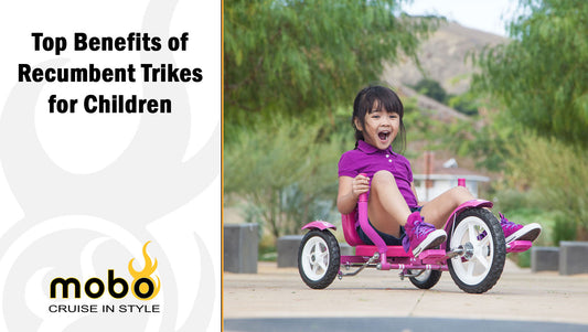 Top Benefits of Recumbent Trikes for Children