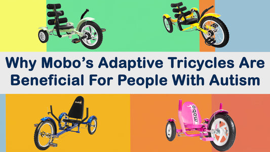 Why Mobo’s Adaptive Tricycles Are Beneficial for People with Autism