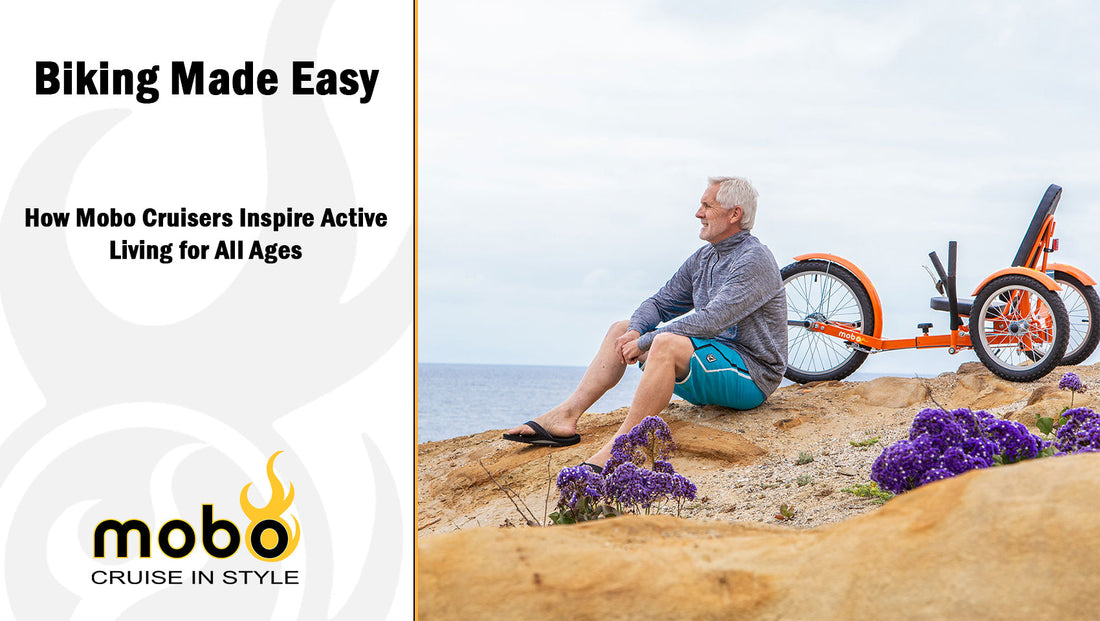 Biking Made Easy: How Mobo Cruisers Inspire Active Living for All Ages