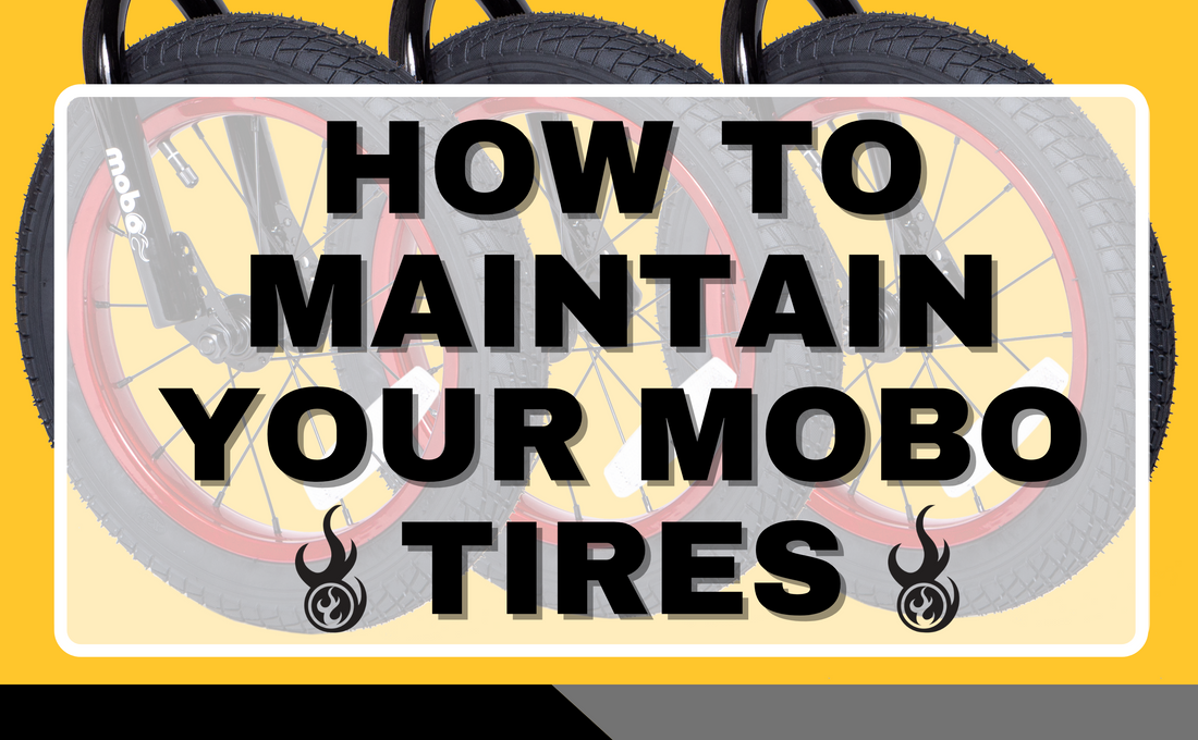 How to Maintain tires of your Mobo Cruiser